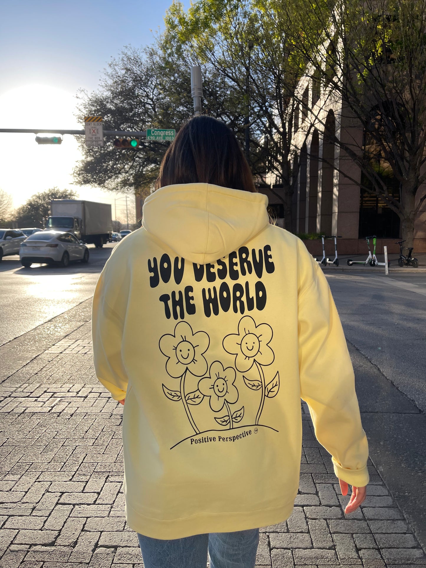 You Deserve the World Hoodie