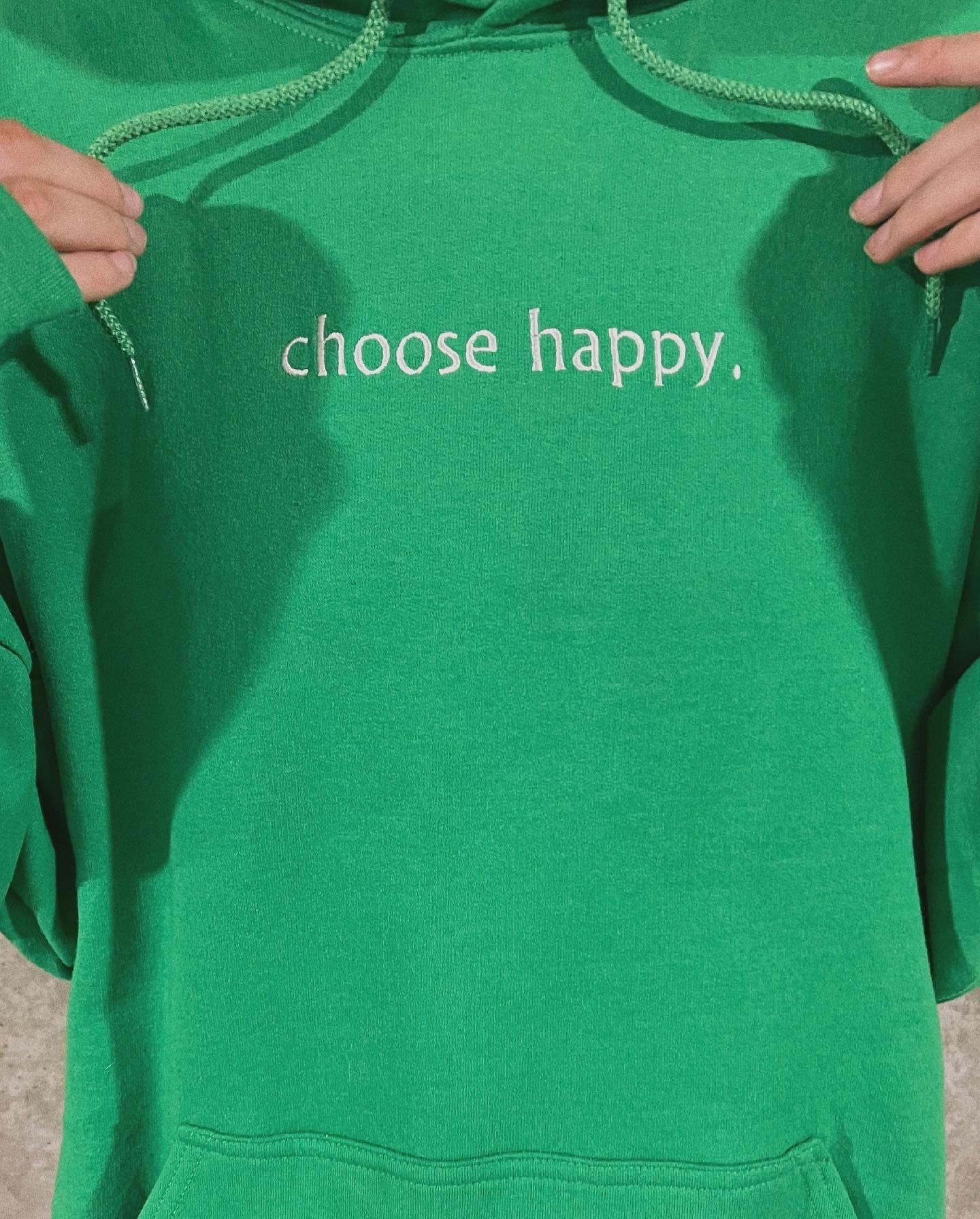Choose Happy Hoodie
