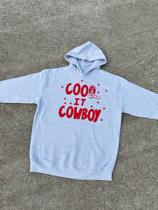Cool It Cowboy Hoodie