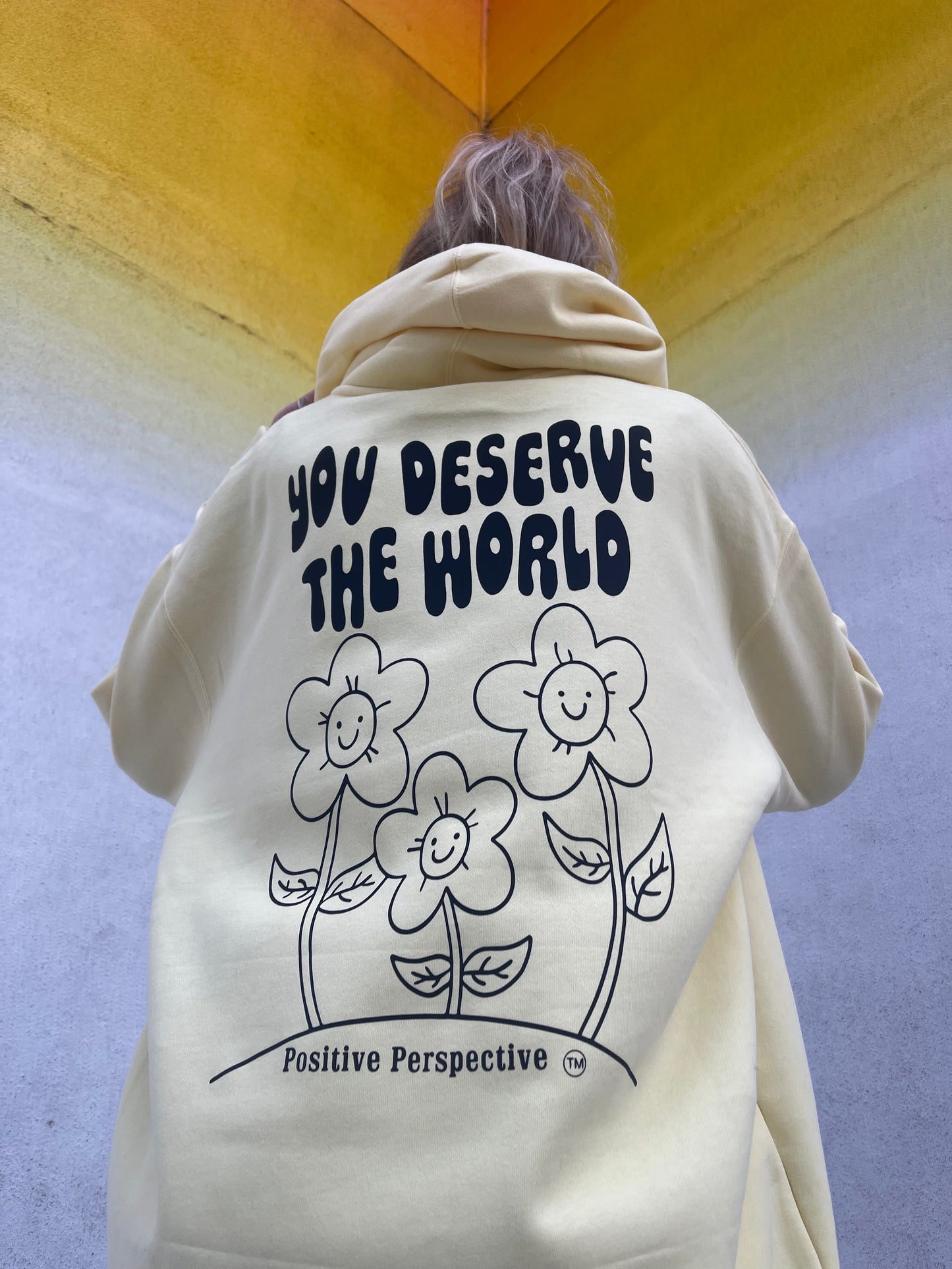 You Deserve the World Hoodie